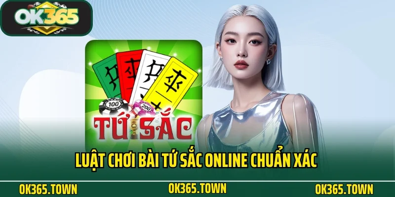 Tứ Sắc - Game Bài Đỏ Đen Độc Đáo Tại Nhà Cái OK365 4 Luật chơi bài Tứ Sắc online chuẩn xác dành cho newbie